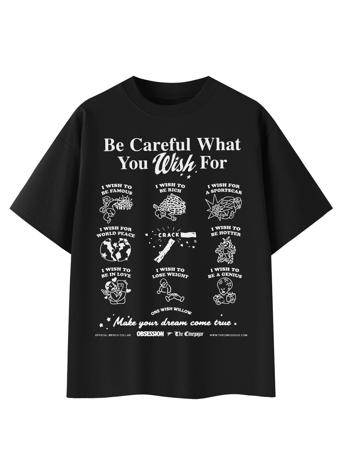Obsession Be Careful What You Wish For Heavyweight Streetwear T-Shirt