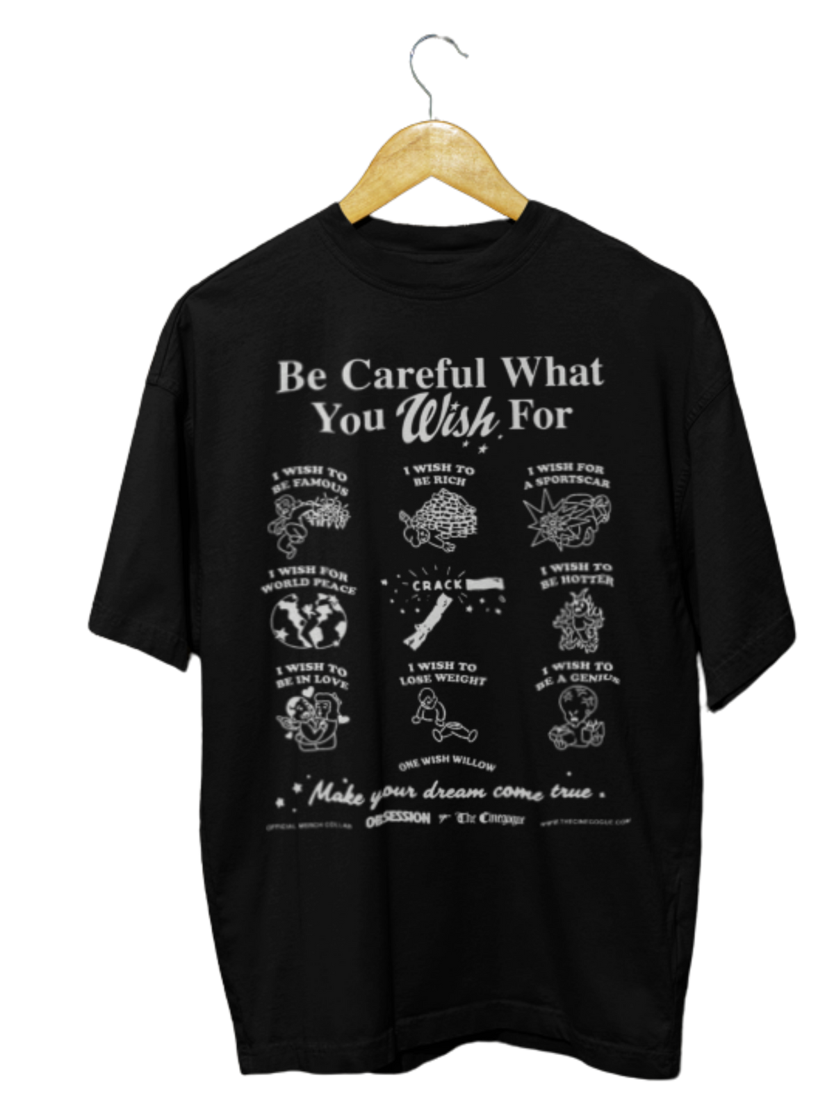 Obsession Be Careful What You Wish For Heavyweight Streetwear T-Shirt